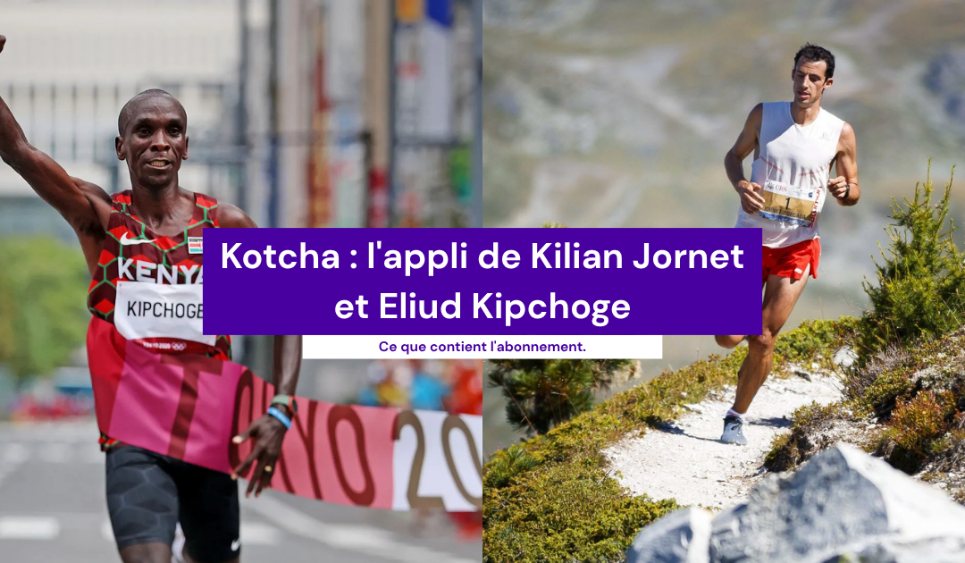 Kotcha app : 3 raisons qui expliquent l&rsquo;arrivée surprise de Kilian Jornet aux côtés d&rsquo;Eliud Kipchoge